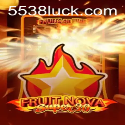 FruitrNovaSupe30: Explorando o Mundo do Jogo e o Portal 538luck.com